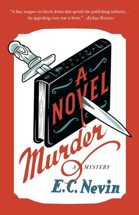 Texte: "A Novel", "Murder", "A Mystery", "E.C. Nevin". Illustration eines Buchs mit Dolch und Federkiel.