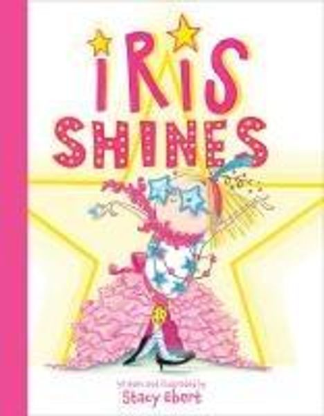 Stacy Ebert: Iris Shines, Buch