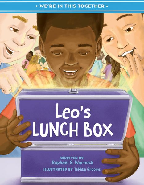 Raphael G Warnock: We're in This Together: Leo's Lunch Box, Buch