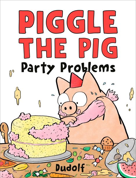 Dudolf: Piggle the Pig: Party Problems, Buch