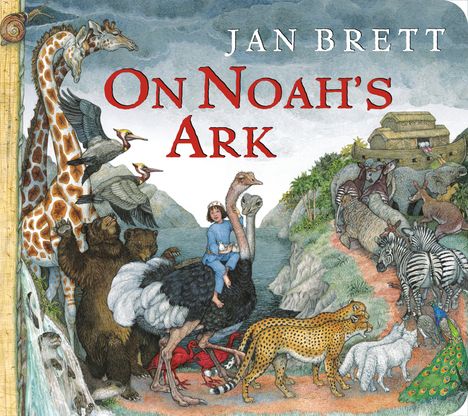 Jan Brett: On Noah's Ark (Oversized Lap Board Book), Buch