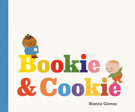 Blanca Gómez: Bookie &amp; Cookie, Buch