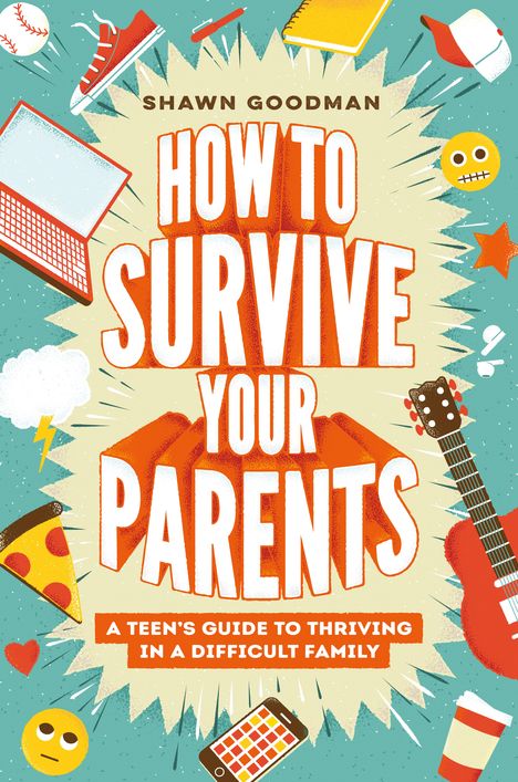 Shawn Goodman: How to Survive Your Parents, Buch