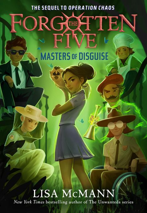 Lisa McMann: Masters of Disguise (the Forgotten Five, Book 6), Buch