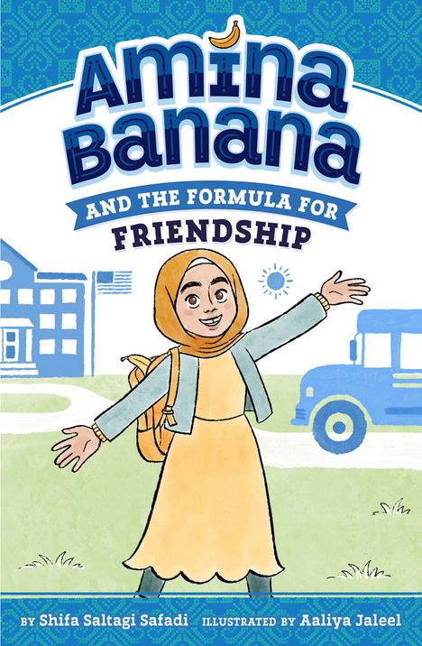 Shifa Saltagi Safadi: Amina Banana and the Formula for Friendship, Buch