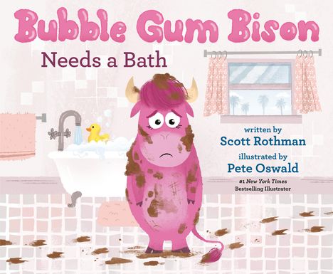 Scott Rothman: Bubble Gum Bison Needs a Bath, Buch