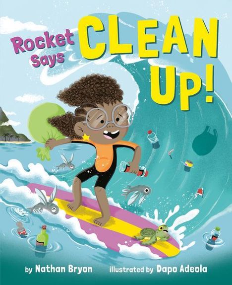 Nathan Bryon: Rocket Says Clean Up!, Buch