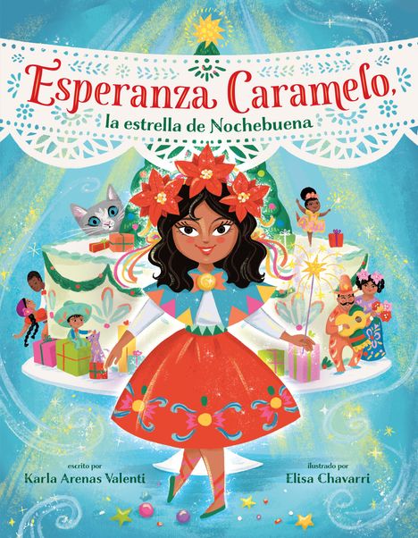 Karla Arenas Valenti: Valenti, K: Esperanza Caramelo, La Estrella de Nochebuena (E, Buch