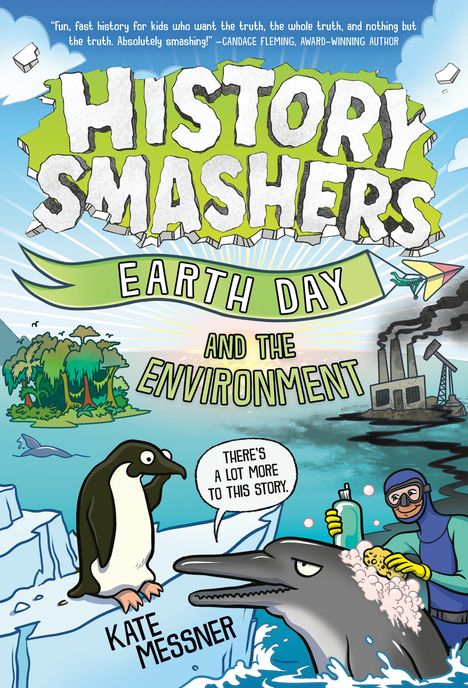 Kate Messner: History Smashers: Earth Day and the Environment, Buch