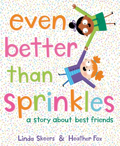 Linda Skeers: Even Better Than Sprinkles, Buch