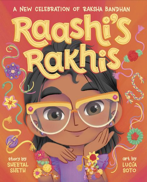 Sheetal Sheth: Raashi's Rakhis: A New Celebration of Raksha Bandhan, Buch