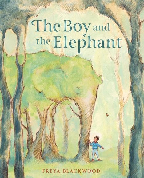 Freya Blackwood: The Boy and the Elephant, Buch