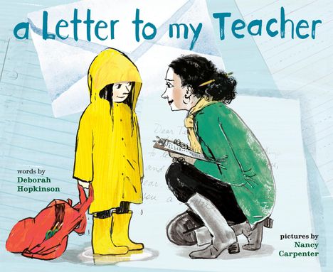 Deborah Hopkinson: A Letter to My Teacher, Buch