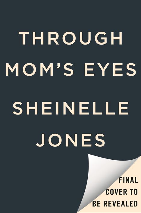 Sheinelle Jones: Through Mom's Eyes, Buch