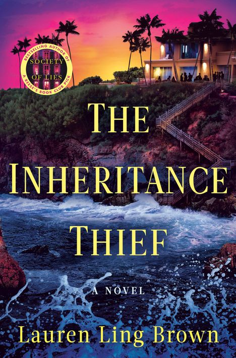 "The Inheritance Thief" von Lauren Ling Brown. Eine Villa auf einem Hügel vor einem lebendigen Sonnenuntergang.