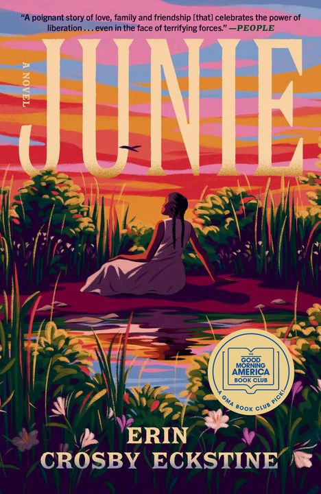 Erin Crosby Eckstine: Junie: A GMA Book Club Pick, Buch