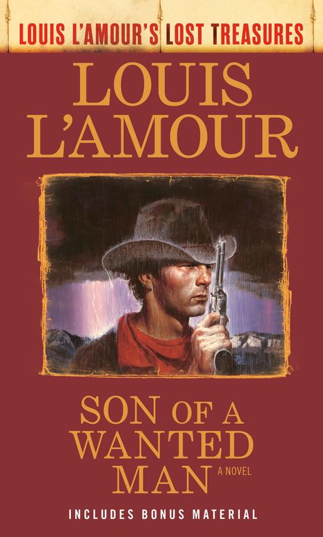 Louis L'Amour: Son of a Wanted Man (Louis L'Amour Lost Treasures), Buch