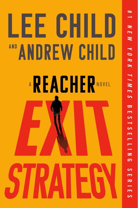 „Lee Child and Andrew Child, A Reacher Novel, Exit Strategy“. Orange Hintergrund, Silhouette einer Person.