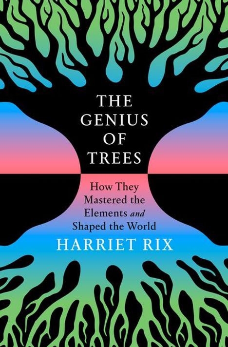 Harriet Rix: The Genius of Trees, Buch