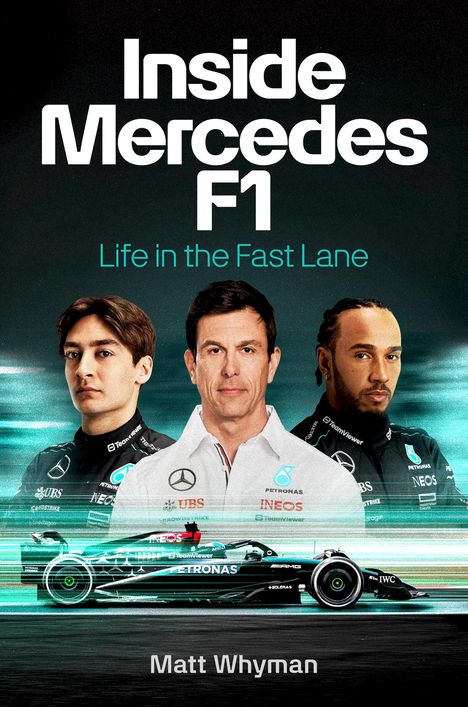 Matt Whyman: Inside Mercedes F1, Buch
