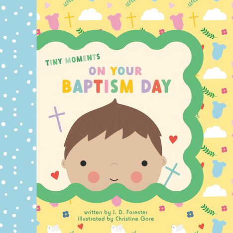 J D Forester: On Your Baptism Day, Buch
