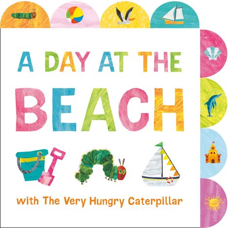 Eric Carle: A Day at the Beach with the Very Hungry Caterpillar, Buch
