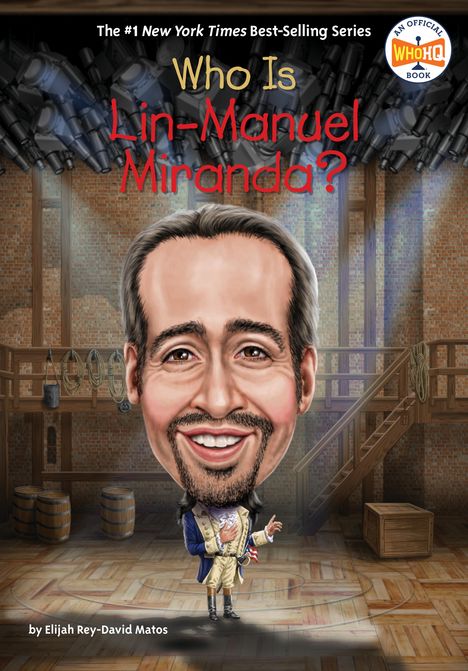 Elijah Rey-David Matos: Who Is Lin-Manuel Miranda?, Buch