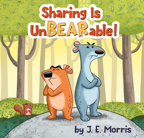J E Morris: Sharing Is Unbearable!, Buch