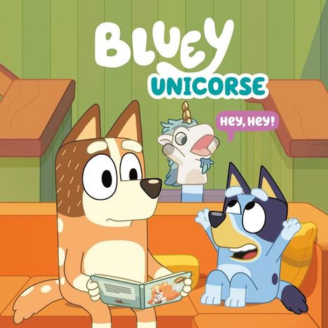 Penguin Young Readers Licenses: Bluey: Unicorse, Buch