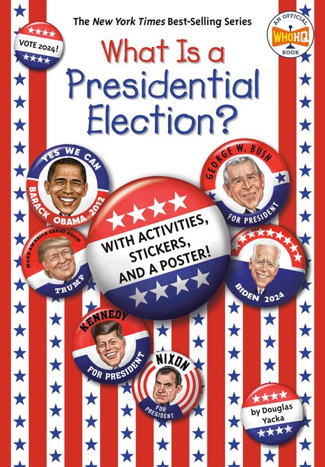 Douglas Yacka: What Is a Presidential Election?, Buch