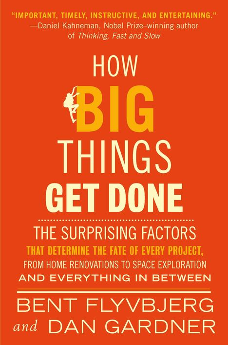 Bent Flyvbjerg: How Big Things Get Done, Buch