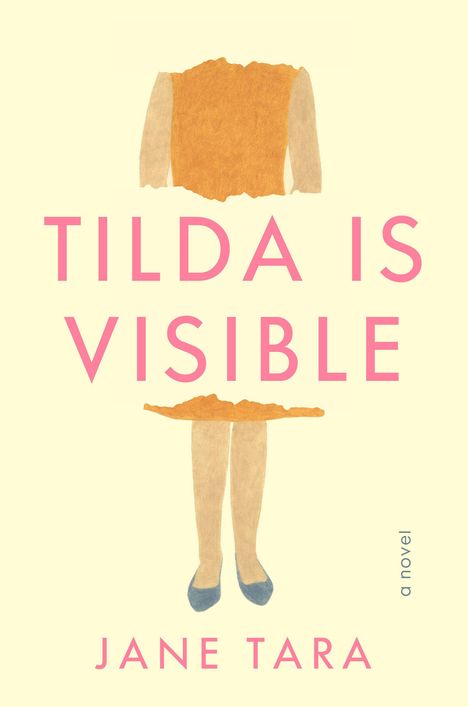 Jane Tara: Tilda Is Visible, Buch
