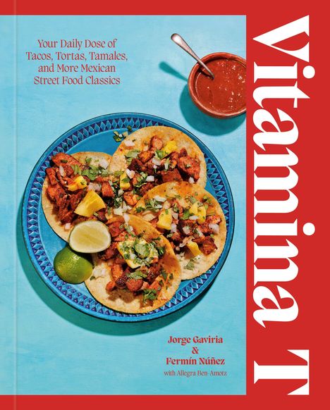 "Your Daily Dose of Tacos, Tortas..."; Teller mit Tacos, Limetten, daneben Sauce auf türkisfarbenem Hintergrund, roter Rand.