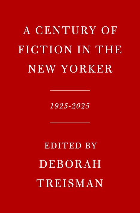 New Yorker Magazine Inc: A Century of Fiction in the New Yorker, Buch