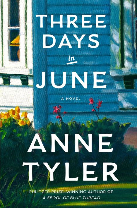 Anne Tyler: Three Days in June, Buch