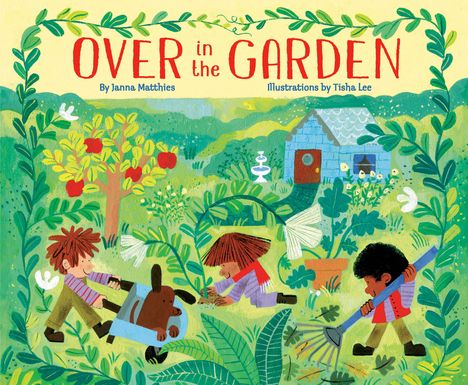 Janna Matthies: Over in the Garden, Buch