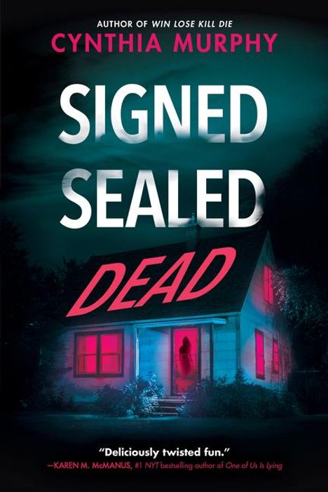 Cynthia Murphy: Signed Sealed Dead, Buch