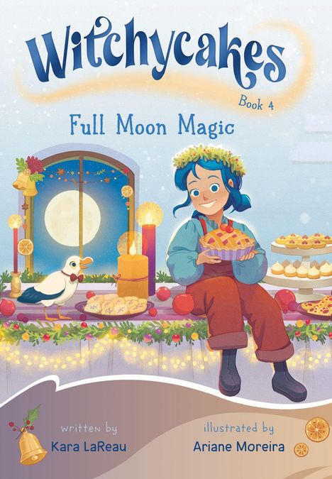„Witchycakes Book 4: Full Moon Magic“. Ein Mädchen mit Kranz hält einen Kuchen. Neben ihr Backwaren und eine Möwe.