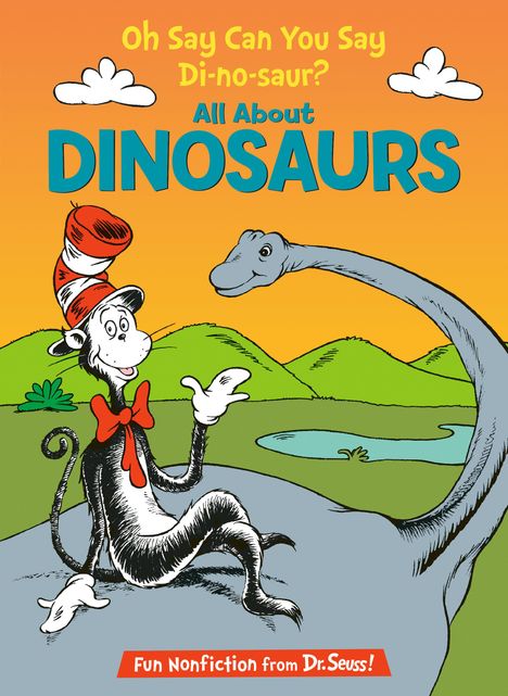 Bonnie Worth: Oh Say Can You Say Di-No-Saur?, Buch