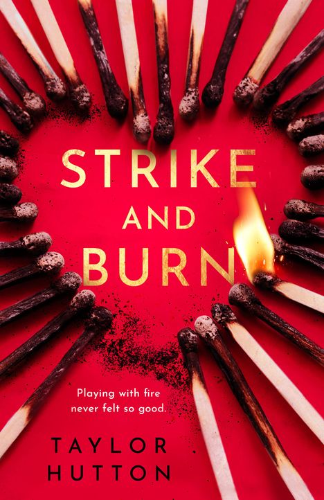 „STRIKE AND BURN“, Matches in Kreisform, eine angezündet, rote Hintergrundfarbe.