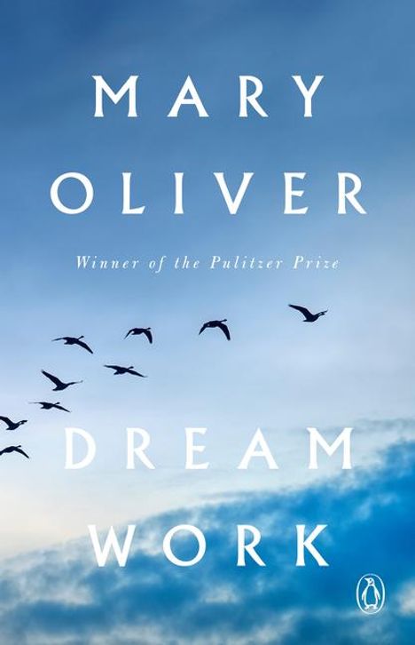 Mary Oliver: Dream Work, Buch