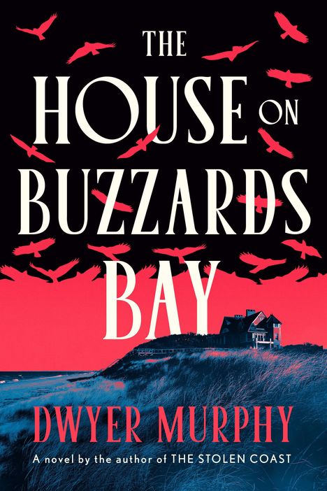 Dwyer Murphy: The House on Buzzards Bay, Buch