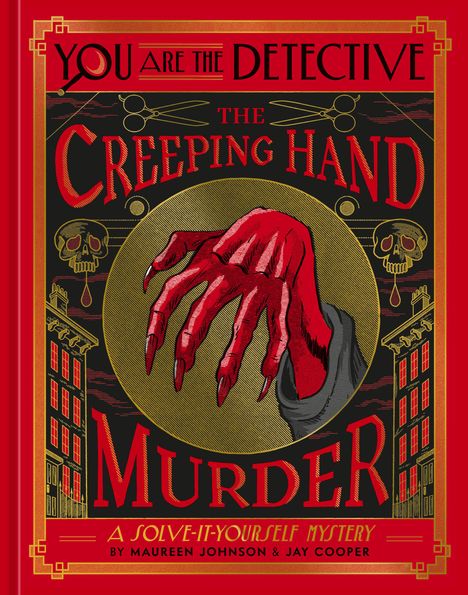 Maureen Johnson: You Are the Detective: The Creeping Hand Murder, Buch