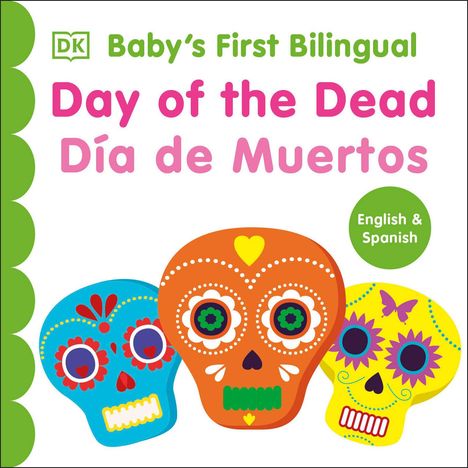 Dk: Bilingual Baby's First Day of the Dead - Día de Muertos, Buch