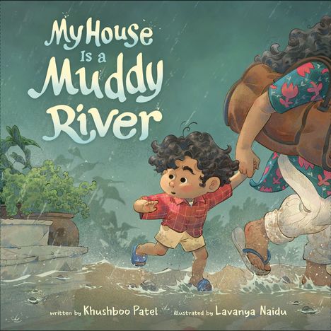 „My House Is a Muddy River“ steht in großen Buchstaben. Ein Kind wird von einem Erwachsenen durch Hochwasser geführt.