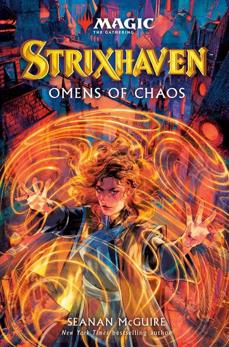 "Magic: The Gathering Strixhaven: Omens of Chaos, Seanan McGuire" - Illustration mit junger Frau und magischen Linien.