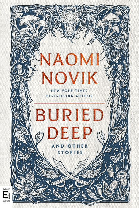 Naomi Novik: Buried Deep and Other Stories, Buch