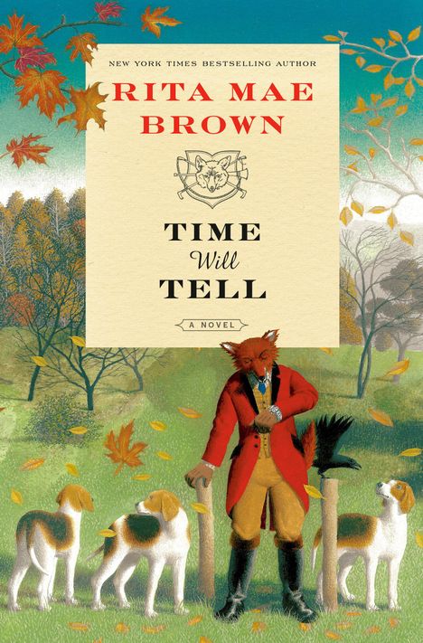 Rita Mae Brown: Time Will Tell, Buch