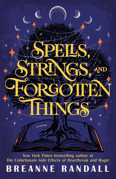 Breanne Randall: Spells, Strings, and Forgotten Things, Buch