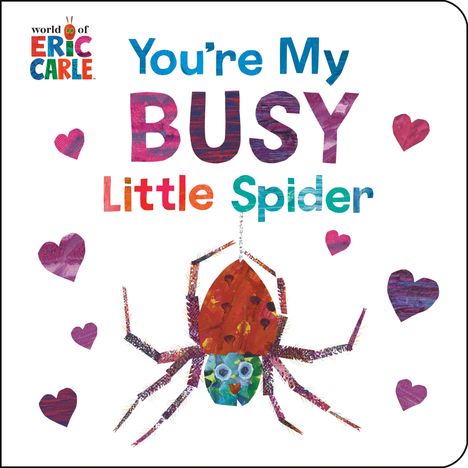 Eric Carle: You're My Busy Little Spider, Buch